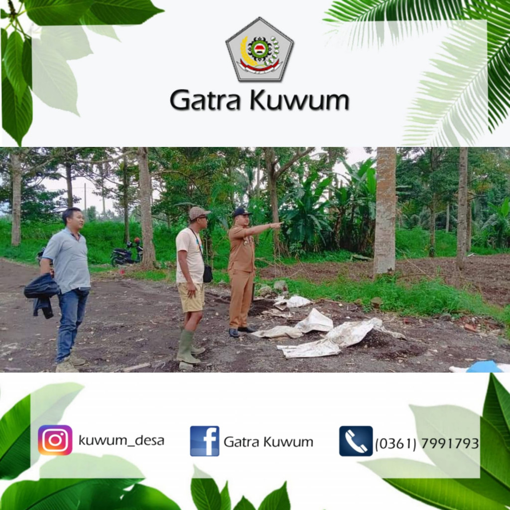 PERBEKEL KUWUM MEMANTAU KEGIATAN NORMALISASI LAPANGAN DESA